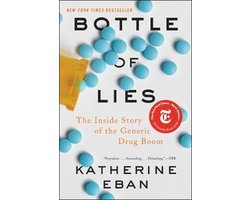 Omslag van Bottle of Lies The Inside Story of the Generic Drug Boom