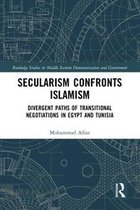Routledge Studies in Middle Eastern Democratization and Government - Secularism Confronts Islamism