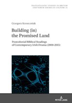 Transatlantic Studies in British and North American Culture- Building (in) the Promised Land