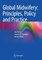 Global Midwifery Principles Policy and Practice