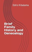 Brief Family History and Genealogy