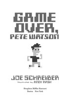 Game Over, Pete Watson