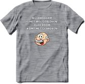 Bij abraham is het wel gebleken T-Shirt | Grappig Abraham 50 Jaar Verjaardag Kleding Cadeau | Dames – Heren - Donker Grijs - Gemaleerd - XL