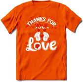 Thanks For Your Love - Valentijn T-Shirt | Grappig Valentijnsdag Cadeautje voor Hem en Haar | Dames - Heren - Unisex | Kleding Cadeau | - Oranje - 3XL