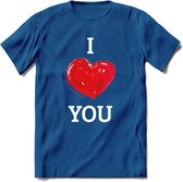 I Love You - Valentijn T-Shirt | Grappig Valentijnsdag Cadeautje voor Hem en Haar | Dames - Heren - Unisex | Kleding Cadeau | - Donker Blauw - M