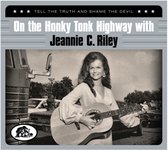 On the Honky Tonk Highway With Jeannie C. Riley