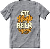 Eat Sleep Beer Repeat T-Shirt | Bier Kleding | Feest | Drank | Grappig Verjaardag Cadeau | - Donker Grijs - Gemaleerd - S