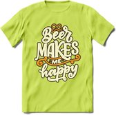 Beer Makes Me Happy T-Shirt | Bier Kleding | Feest | Drank | Grappig Verjaardag Cadeau | - Groen - L