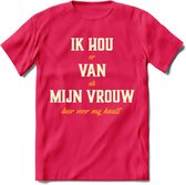 Ik Hou Van Mijn Vrouw T-Shirt | Bier Kleding | Feest | Drank | Grappig Verjaardag Cadeau | - Roze - S