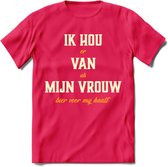 Ik Hou Van Mijn Vrouw T-Shirt | Bier Kleding | Feest | Drank | Grappig Verjaardag Cadeau | - Roze - XXL