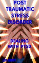 Mental Illness 3 - Post Traumatic Stress Disorder