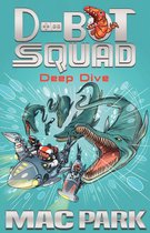 D-BOT SQUAD 6 - Deep Dive: D-Bot Squad 6