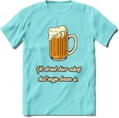 Ik Drink Bier Alsof Het Mijn Baan IsT-Shirt | Bier Kleding | Feest | Drank | Grappig Verjaardag Cadeau | - Licht Blauw - L