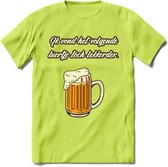 Ik Vond Het Volgende Biertje Toch Lekkerder T-Shirt | Bier Kleding | Feest | Drank | Grappig Verjaardag Cadeau | - Groen - S