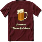 Zo Weekend, Tijd Om Bij Te Tanken T-Shirt | Bier Kleding | Feest | Drank | Grappig Verjaardag Cadeau | - Burgundy - L
