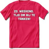 Zo Weekend, Tijd Om Bij Te Tanken T-Shirt | Bier Kleding | Feest | Drank | Grappig Verjaardag Cadeau | - Roze - L