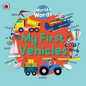 World of Words- My First Vehicles