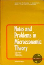 Notes and Problems in Microeconomic Theory