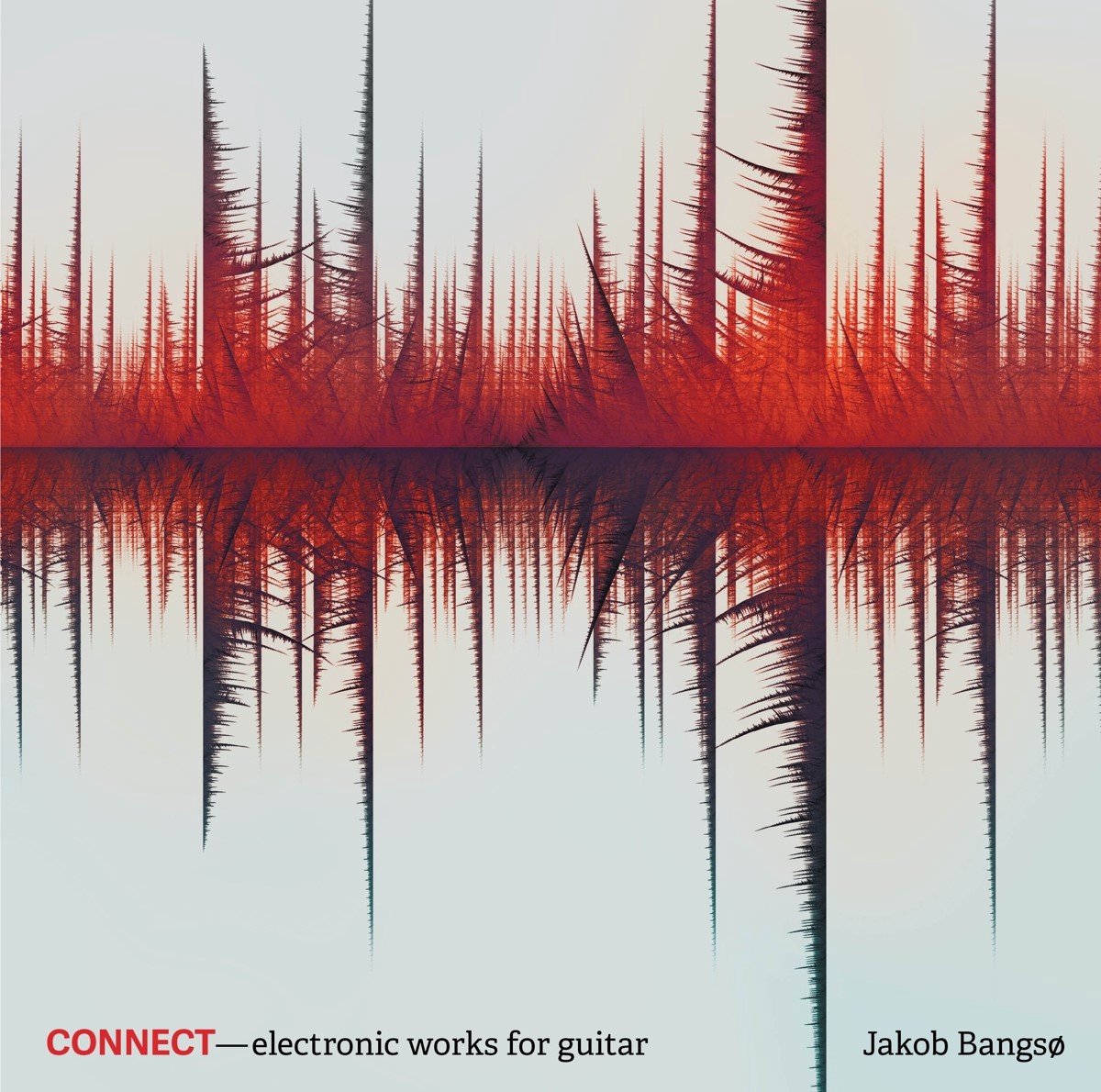Jakob Bangsø - Connect - Electronic Works For Guitar (CD)
