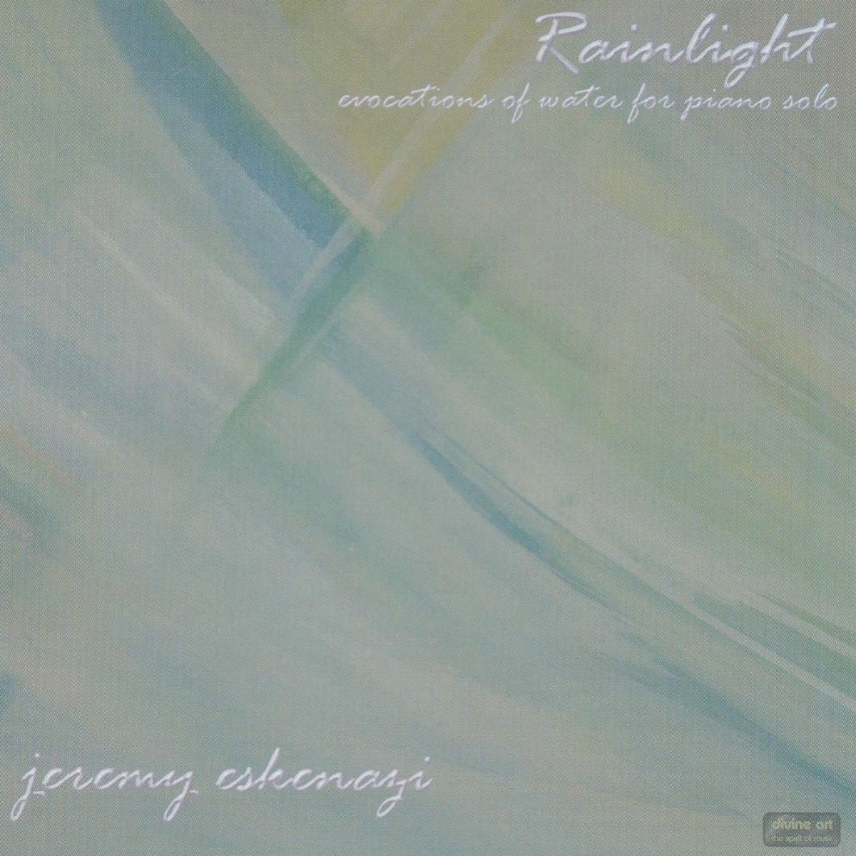 Eskenazi - Rainlight - Evocations Of Water For (CD)
