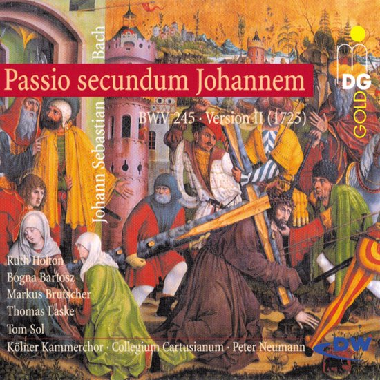 Kölner Kammerchor & Peter Neumann - Johannespassion (Version 1725) (2 CD)
