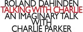 Roald Dahinden - Gareth Davis - Koen Kaptijn - Pep - Talking With Charlie (CD)