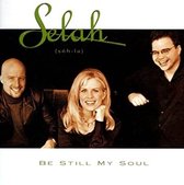 Selah - Be Still My Soul (CD)