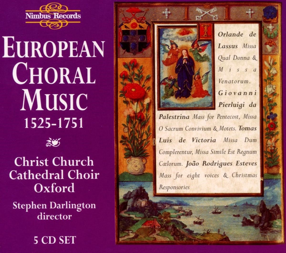 The Choir Of Christ Church Cathedral, Stephen Darlington - European Choral Music, 1525-1751 (5 CD)