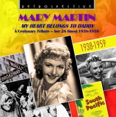 Mary Martin - My Heart Belongs To Daddy - A Cen (CD)