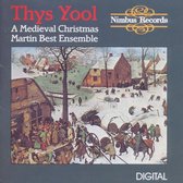 Martin Best Medieval Ensemble - Thys Yool - A Medieval Christmas (CD)