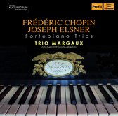 Chopin: Piano Trio Op. 9/Elsner: Piano Trio In B-F