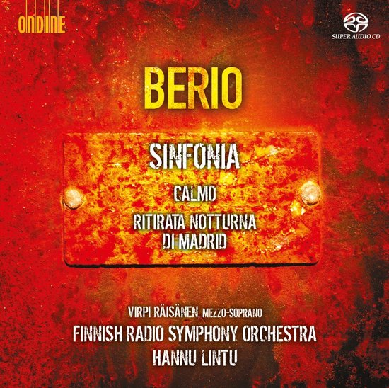 CD hoes van Berio: Sinfonia, Calmo, Rittrata Notturna Di Madrid. Met Virpi Räsänen, mezzo-sopraan, Finnish Radio Symphony Orchestra, Hannu Lintu. Rood met metalen plaat.