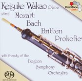 Friends Of The Boston Symphony, Keisuke Wakao - Works For Oboe played by Keisuke Wakao (Super Audio CD)