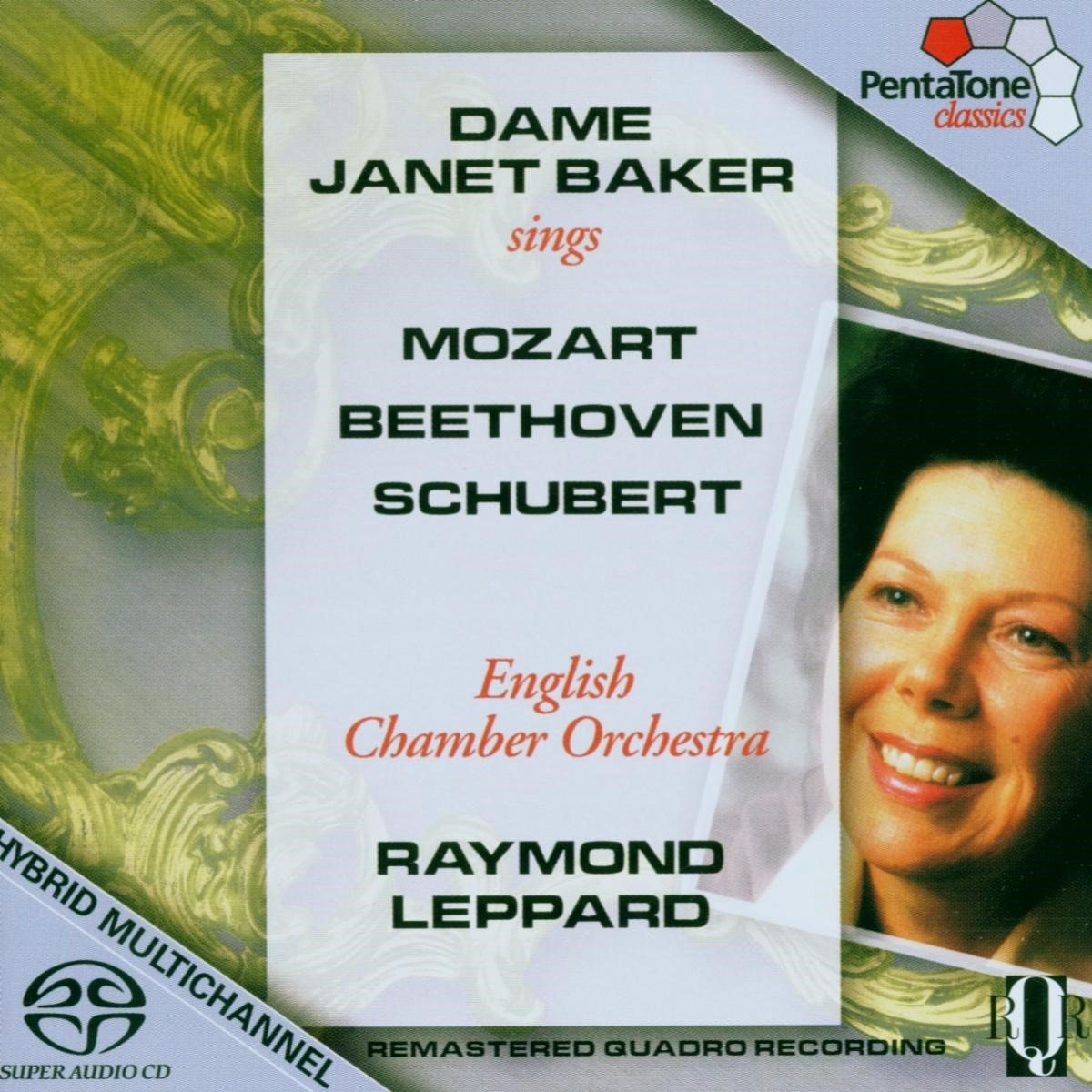 Raymond Leppard, Janet Baker - Dame Janet Baker Sings Mozart, Beethoven and Schubert (SACD)