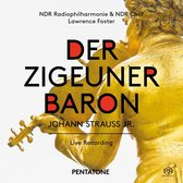 NDR Chor & NDR Radiophilharmonie, Lawrence Foster - Johann Strauss Jr.: Der Zigeuner Baron (2 Super Audio CD)