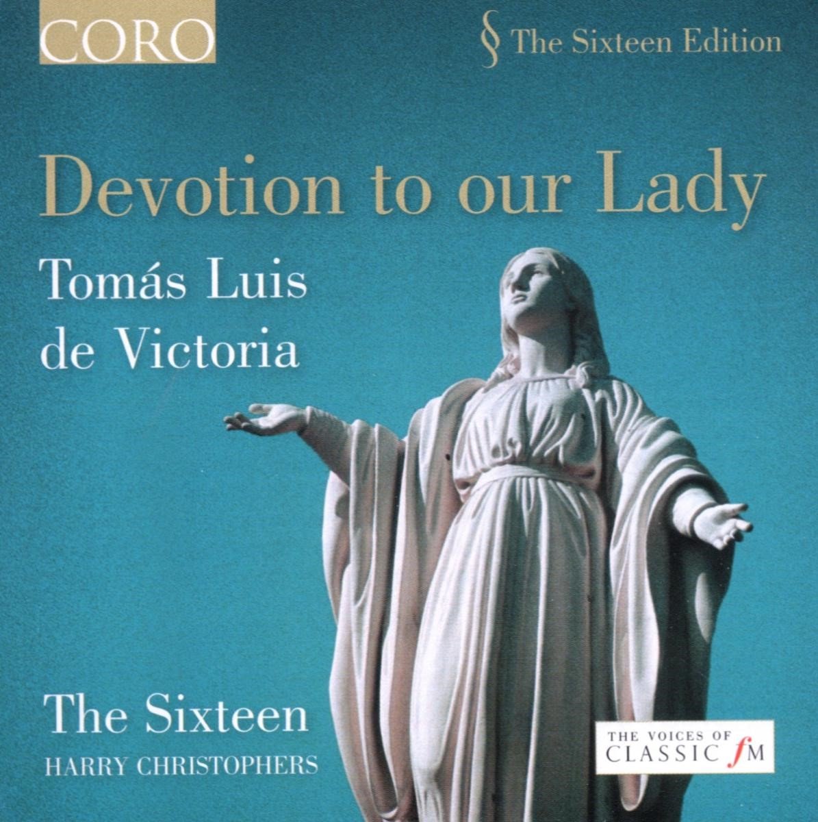 The Sixteen, Harry Christophers - Devotion To Our Lady (CD)
