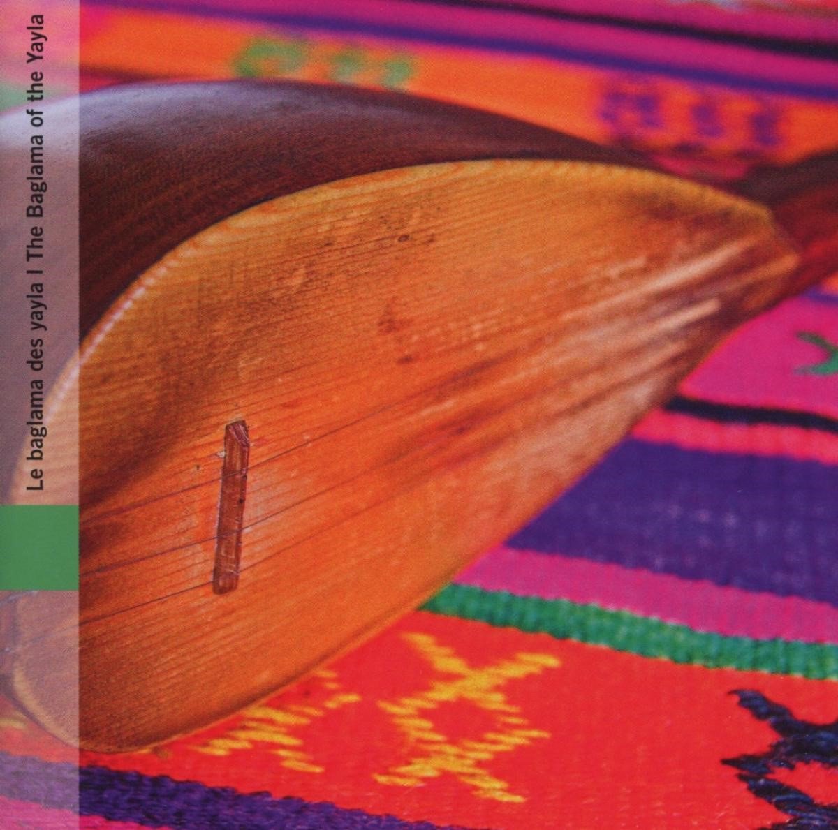 Various Artists - The Baglama Of The Yayla (CD)