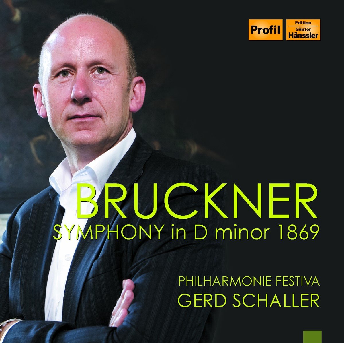 Philharmonie Festiva - Bruckner: Symphony In D Minor 1869 (CD)