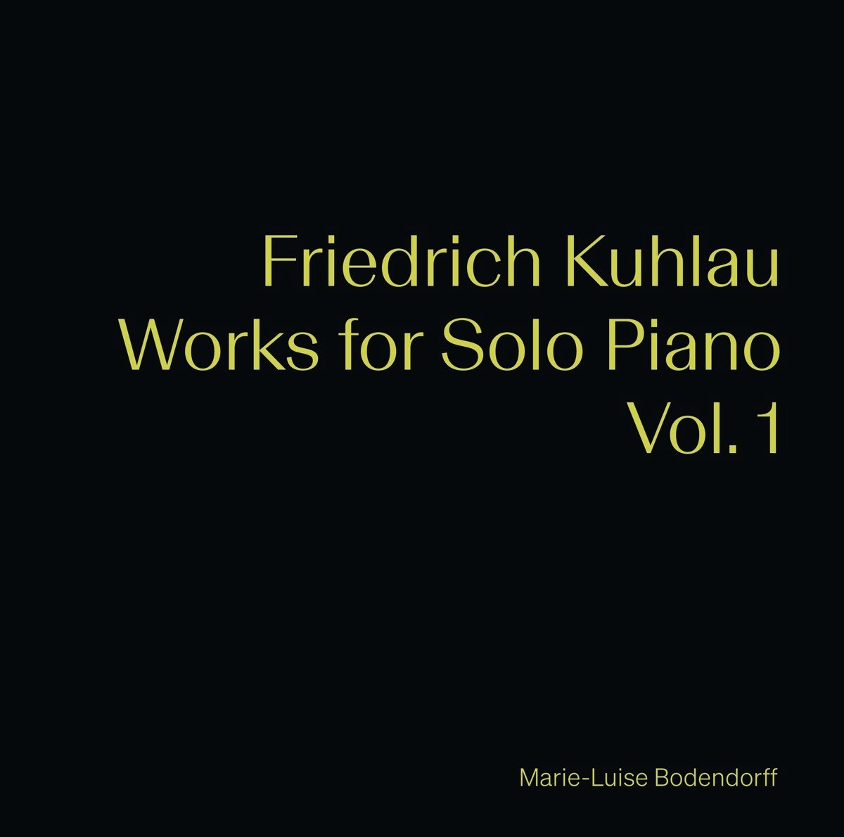 Marie-Luise Bodendorff - Kulau: Works For Solo Piano, Vol. 1 (CD)
