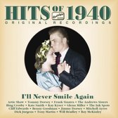 Hits Of 1940 I'Ll Never Smile