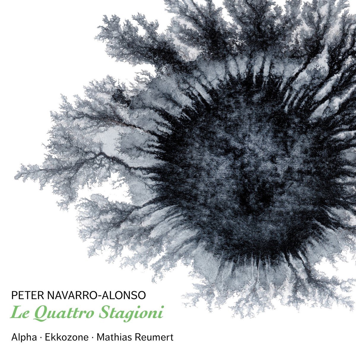 Alpha, Ekkozone, Mathias Reumert - Navarro-Alonso: Le Quattro Stagioni (CD)
