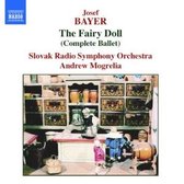 Slovak Radio Symphony Orchestra, Andrew Mogrelia - Bayer: The Fairy Doll (Complete Ballet) (CD)