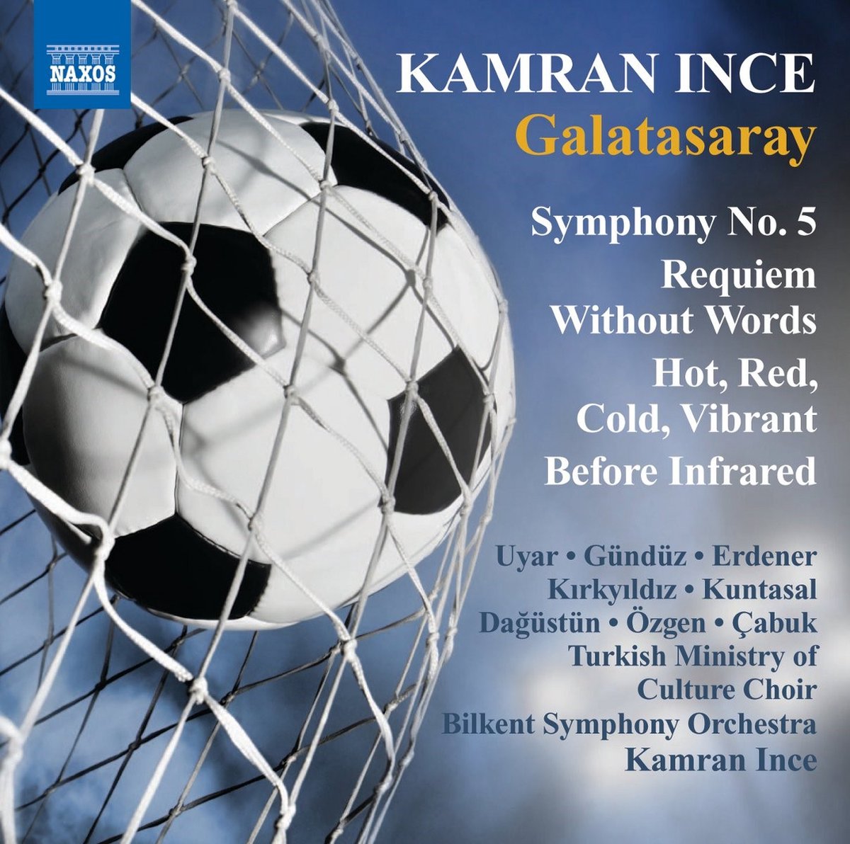 Bilkent Symphony Orchestra, Kamran Ince - Symphony No. 5 'Galatasaray' (CD)
