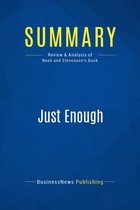 Summary: Just Enough
