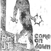 Brother JT - Come On Down (CD)
