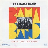 Bama Band - Takin' Off The Edge (CD)