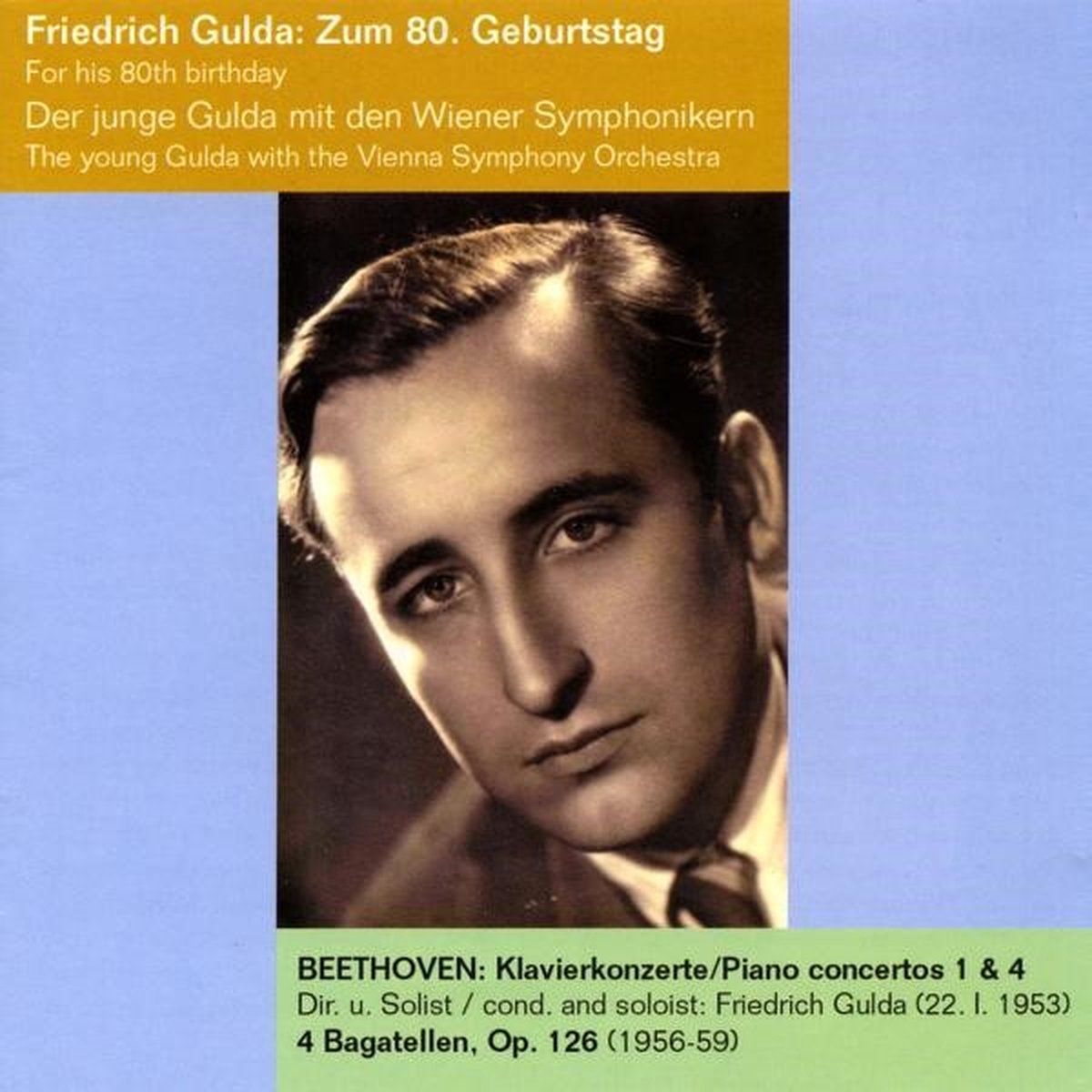 Friedrich Gulda & Wiener Symphoniker - Friedrich Gulda For His 80th Birthday (CD)