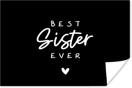 Affiche Best sister ever - Proverbes - Citations - Sister - Brother - 60x40 cm