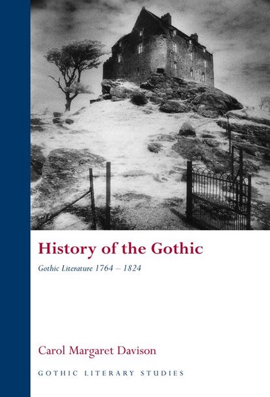 Gothic Literary Studies - History of the Gothic: Gothic Literature 1764 ...