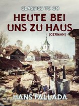 Classics To Go - Heute bei uns zu Haus (German)